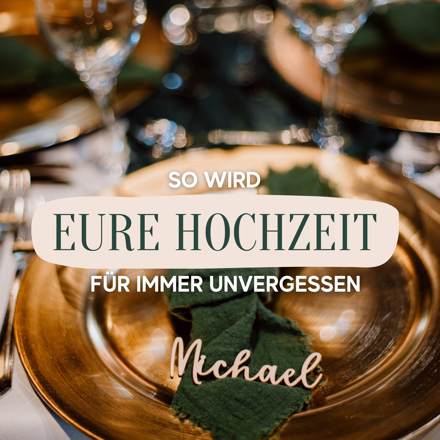 So wird eure Hochzeit unvergesslich