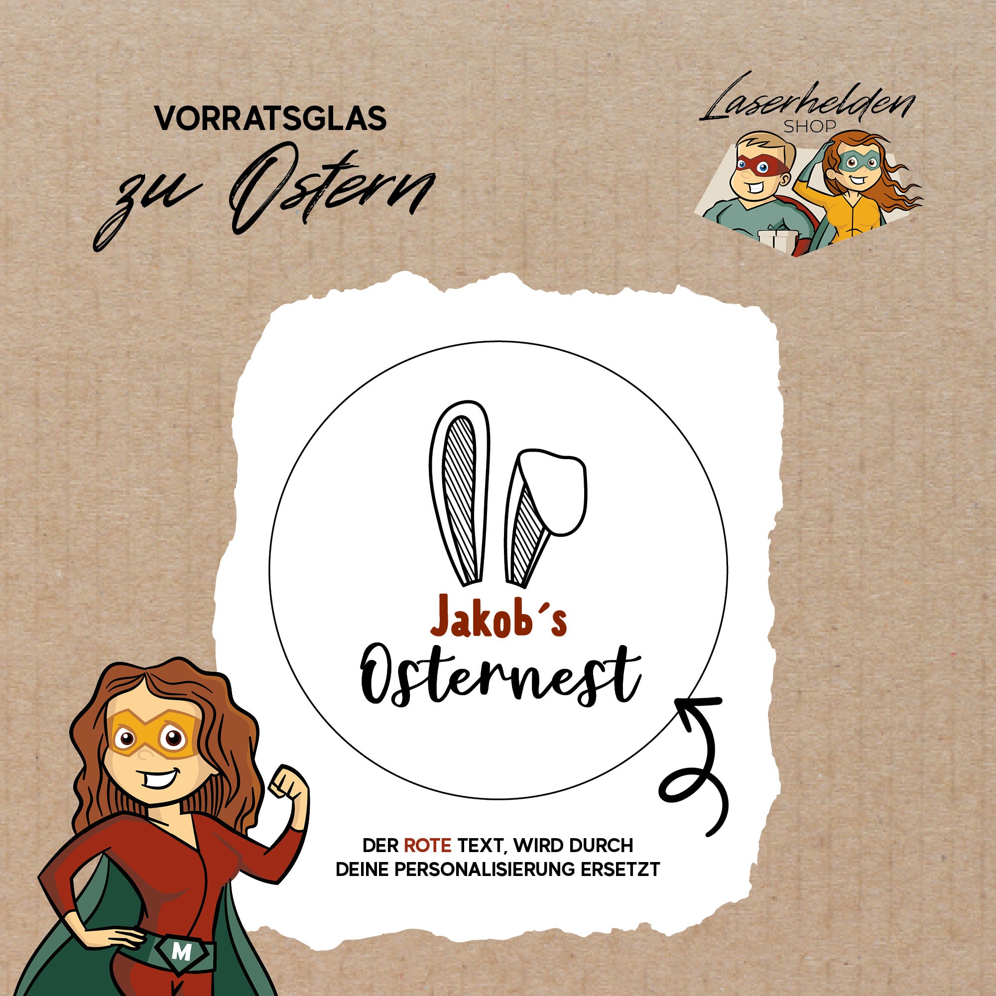 Das Laserhelden-Vorratsglas „Ostern – Frohe Ostern“ zeigt Cartoon-Superhelden auf dem Etikett als verspielte Ergänzung für Ihre Osterdekoration, während der deutsche Text die Personalisierung betont. Damit sind diese Gläser ideal, um Ostern mit Charakter und Stil zu feiern.