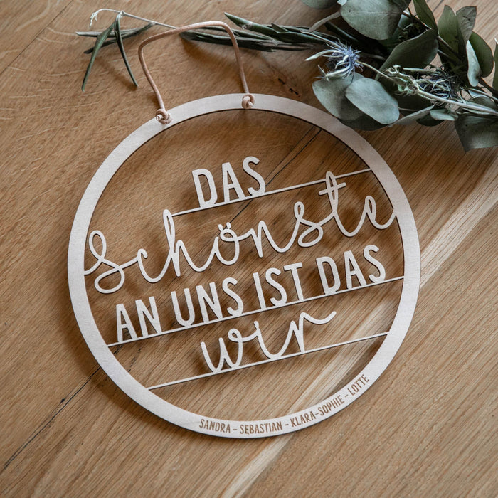 Holzschild - Das Schönste an uns ist das wir - Familienschild - personalisiert mit Namen der Familienmitglieder - Geschenkidee Weihnachten